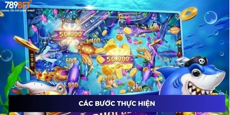 Các bước thực hiện