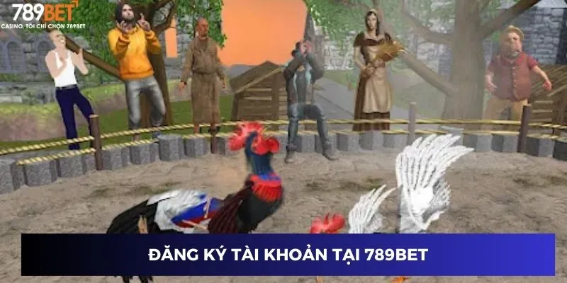 Đá Gà 3D Mô Phỏng - Thách Thức Đỉnh Cao Tại 789BET 3 Đăng ký tài khoản tại 789BET