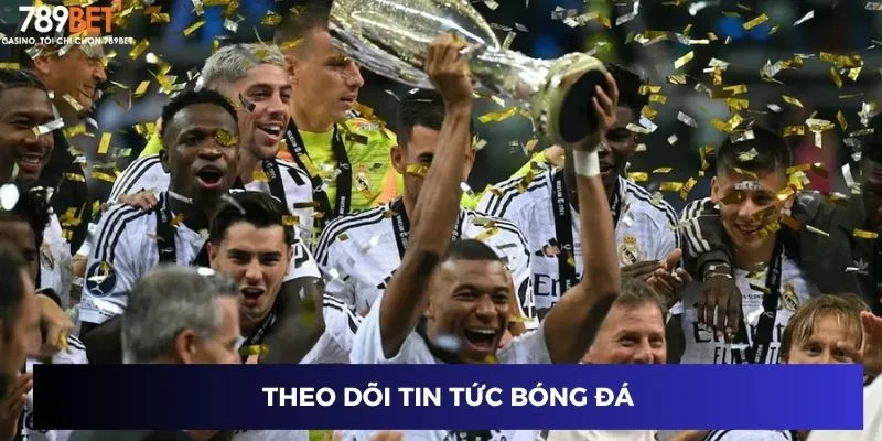 Theo dõi tin tức bóng đá