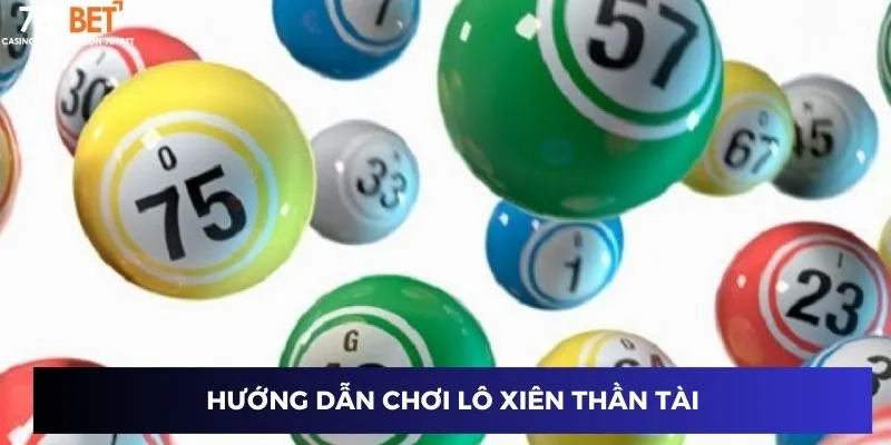 Hướng dẫn chơi Lô Xiên Thần Tài