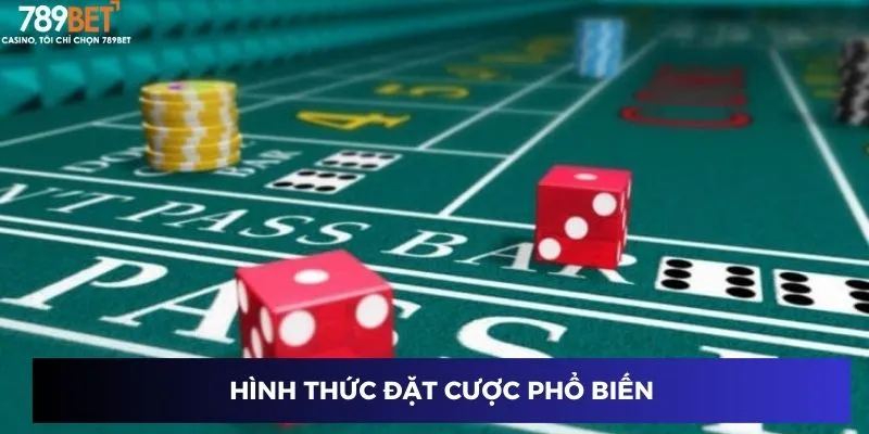 Hình thức đặt cược phổ biến