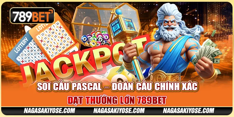 Soi Cầu Pascal – Đoán Cầu Chính Xác, Đạt Thưởng Lớn 789BET