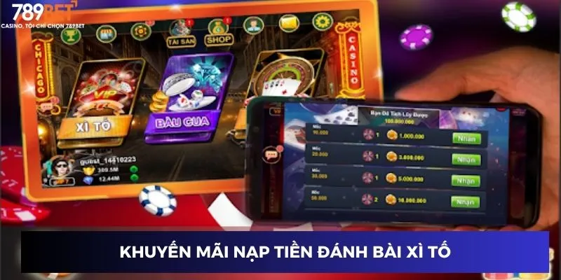 Khuyến mãi nạp tiền đánh bài xì tố 