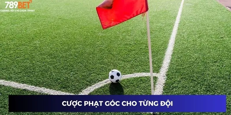 Cược phạt góc cho từng đội